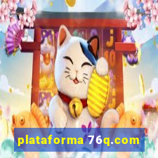 plataforma 76q.com